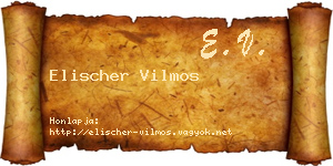 Elischer Vilmos névjegykártya